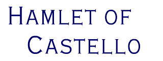 The Hamlet of Castello